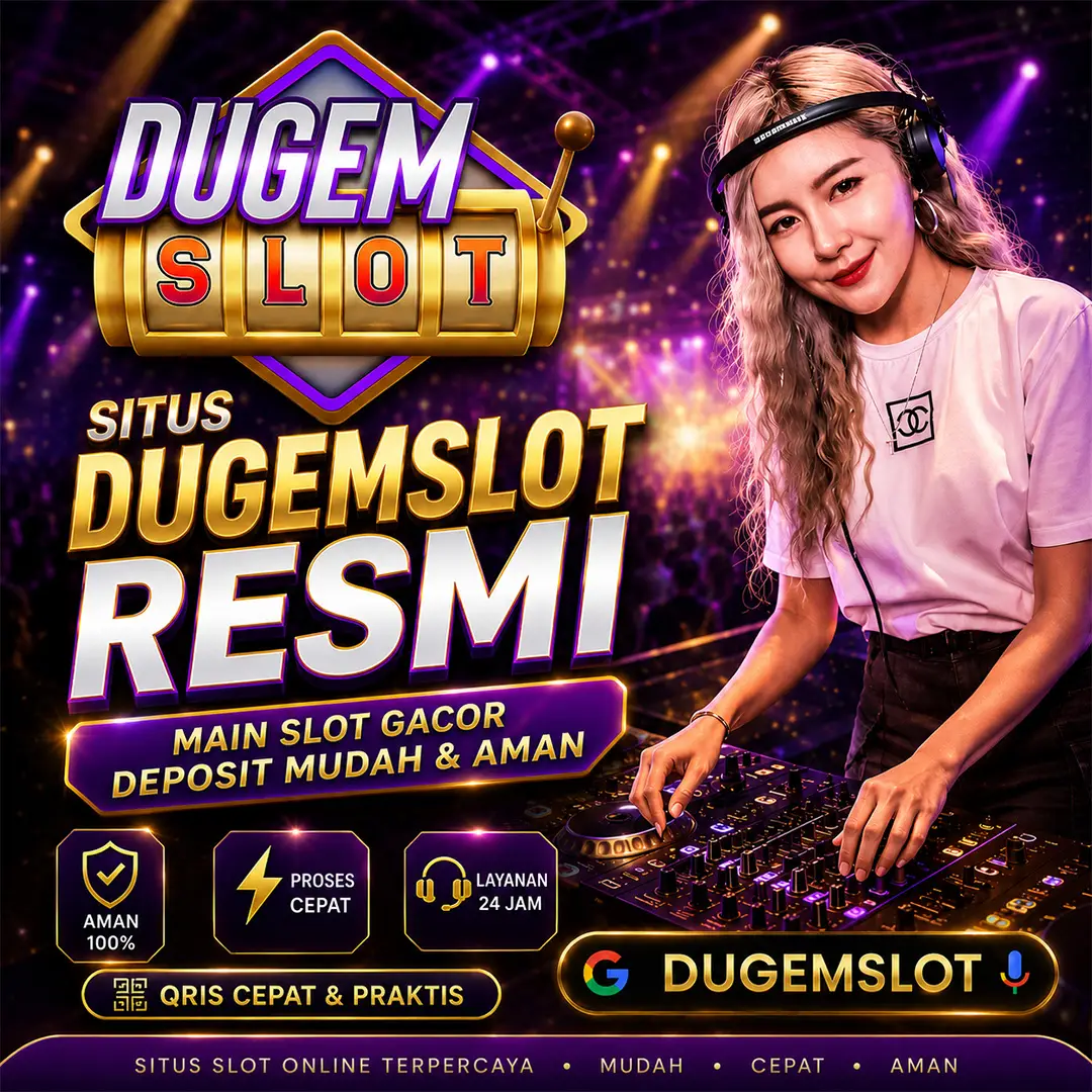 DUGEM SLOT